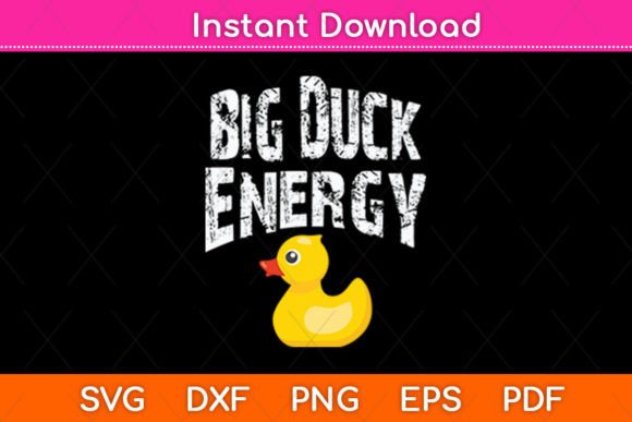 Big Duck Energy: Fun Graphics for Crafts