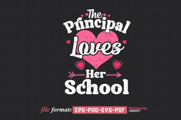 Valentines Day Shirt Principal Loves Her Graphics & Crafts
